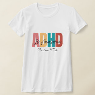 ADHD Custom Text Personliazed Mental Health T-Shirt