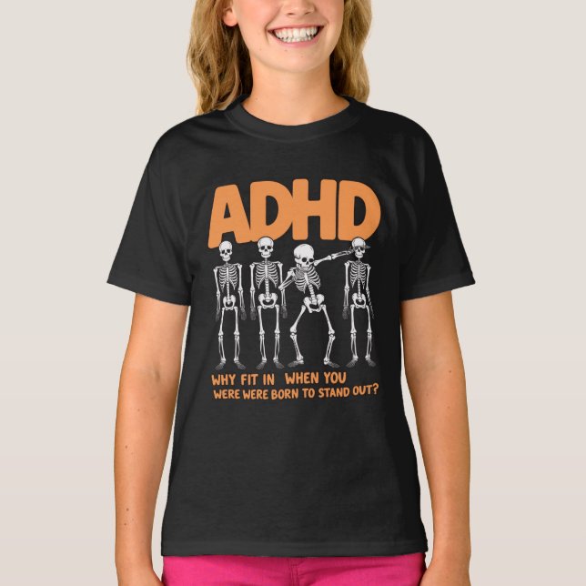 ADHD Dabbing Skeleton T-Shirt (Front)