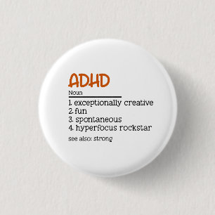 ADHD Definition Neurodiversity Awareness  3 Cm Round Badge