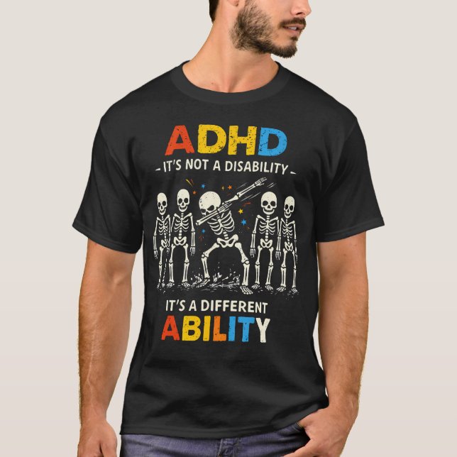 Adhd Different Ability Skeleton Dabbing T-Shirt (Front)
