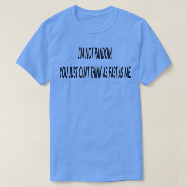 ADHD FUNNY 1 T-Shirt (Design Front)
