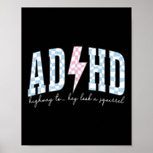 Adhd Funny Mental Health Overstimulated Awareness Poster