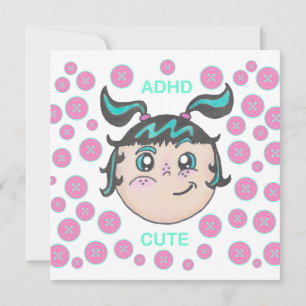 ADHD greeting card  with "ADHD Cute" illustration