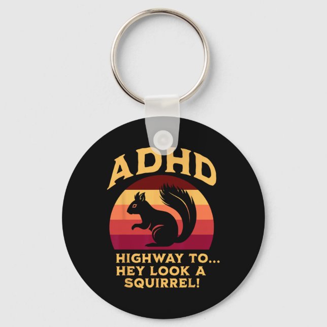 Adhd Highway To… Hey Look A Squirrel Flag Colours  Key Ring (Front)