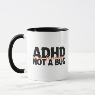 Adhd Is a Feature Not a Bug Neurodivergent Gift  Mug