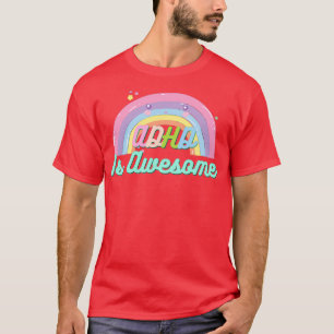 ADHD Is Awesome Cute 3 T-Shirt