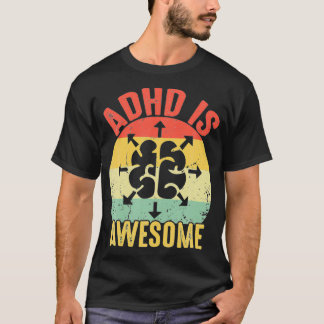 adhd is awesome for kid T-Shirt