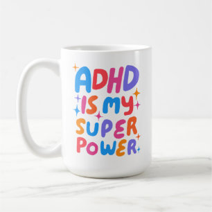 ADHD is my Superpower Cheerful Fun Bubble Letters Coffee Mug