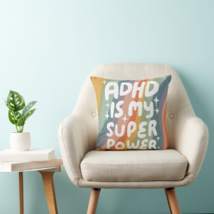ADHD is my Superpower Cheerful Fun Bubble Letters  Cushion