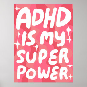 ADHD is my Superpower Fun Bubble Letters Pink Poster