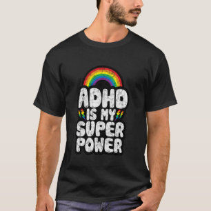 ADHD is My Superpower Quote with Lightning Bolts a T-Shirt