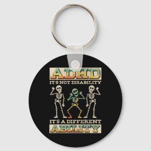 Adhd It's Not A Disability, Neurodivergence Key Ring