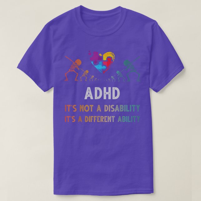 ADHD it's not disability it's a different ability  T-Shirt (Design Front)