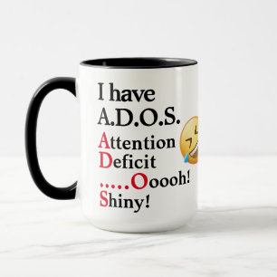 ADHD Joke Funny Office Coffee, Tea, Cocoa ceramic Mug