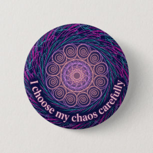 ADHD Neurodivergent Choose My Chaos Mandala Art 6 Cm Round Badge