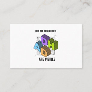 ADHD Not all disabilities are visible Business Card