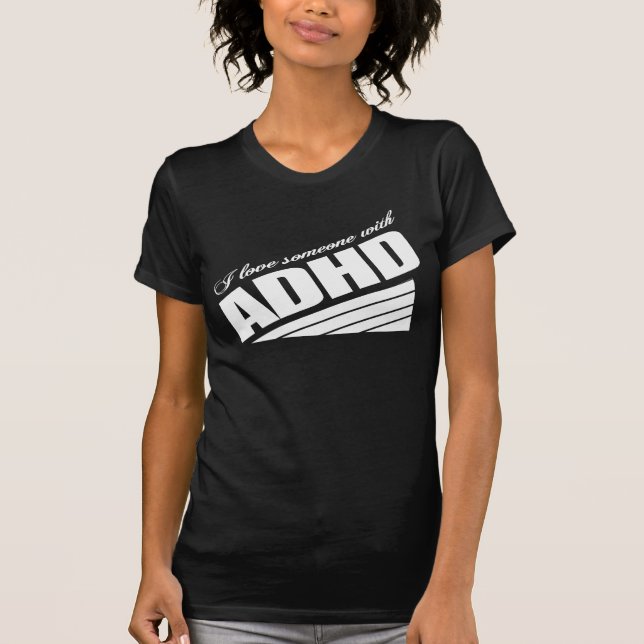 ADHD special needs love T-Shirt (Front)