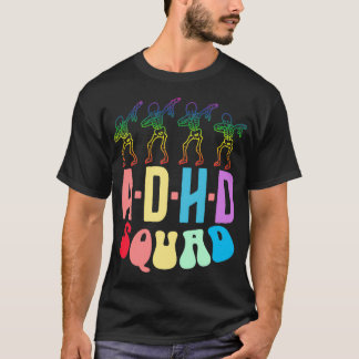 ADHD Squad Skeleton Dab Team Funny Colourful T-Shirt