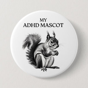 ADHD squirrel button