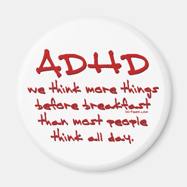 ADHD Think More Magnet (Front)