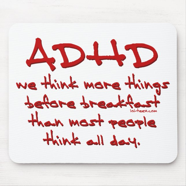 ADHD Think More Mouse Pad (Front)