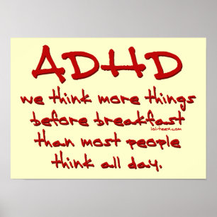 ADHD Think More Poster