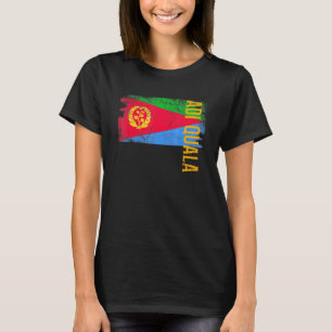 Adi Quala Eritrea For Eritrean Men Women And Kids T-Shirt
