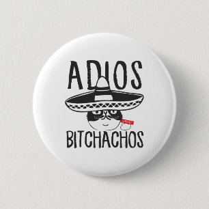 Adios Achos Cat In Sombrero Funny Cinco De Mayo Qu 6 Cm Round Badge
