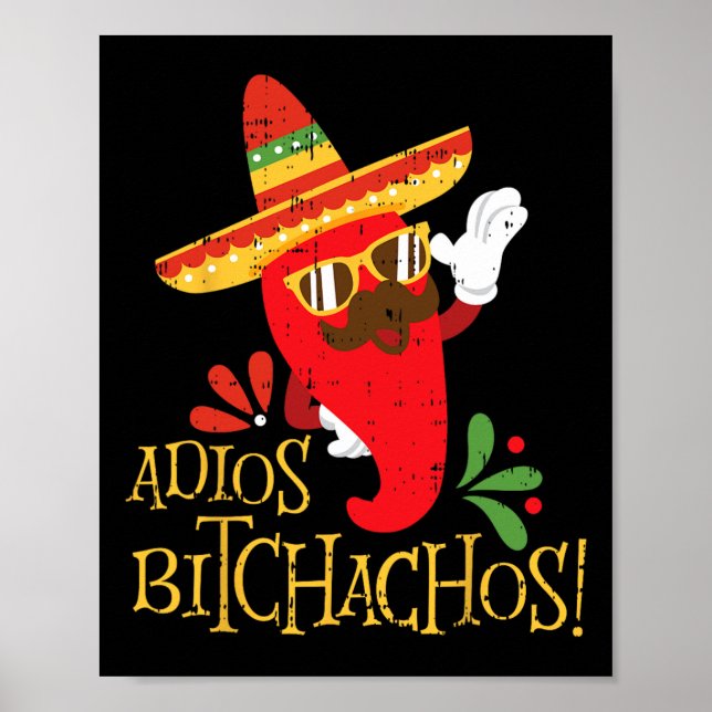 Adios Achos Cinco De Mayo Mexican Chilli Peppers  Poster (Front)