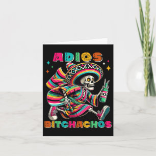 Adios Achos Funny Cinco De Mayo Drinking Men Woman Card