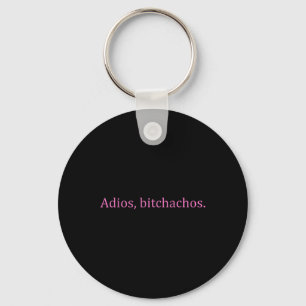 Adios Achos Pink Text Funny Cinco De Mayo For Wome Key Ring