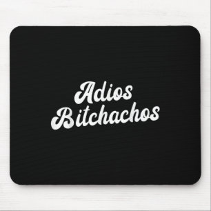Adios Achos Womens Cinco De Mayo Adios Achos Mouse Pad