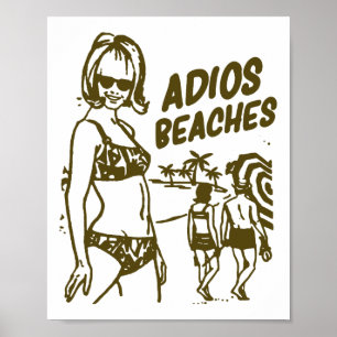 Adios Beaches Funny Going Away Party Gift Shirt Poster
