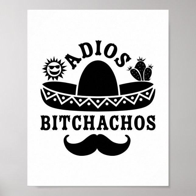 Adios Beaches Funny Quote Poster (Front)