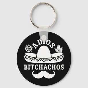 Adios Bitchachos Cinco De Mayo Key Ring