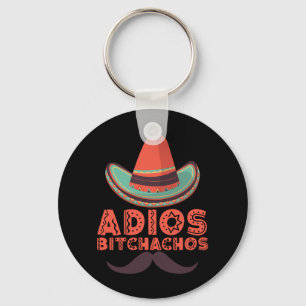 Adios Bitchachos Sombrero Retro Cinco De Mayo Key Ring