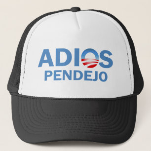 Adios Pendejo Trucker Hat