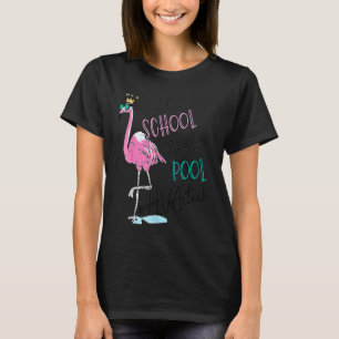 Adios School Hello Pool Flamingo HVAC Tech Life Te T-Shirt