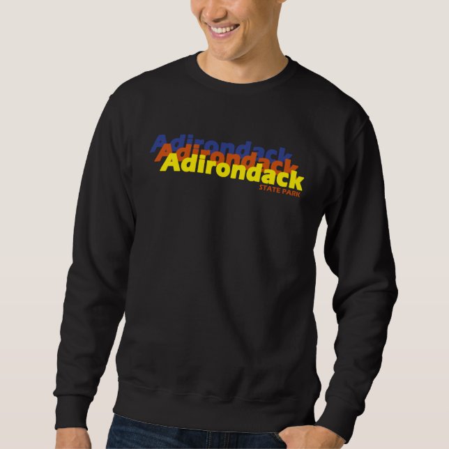 Adirondack State Park New York  NY Sweatshirt (Front)