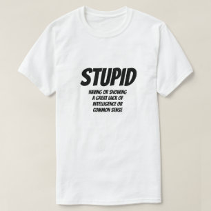 Adjective: Stupid T-Shirt