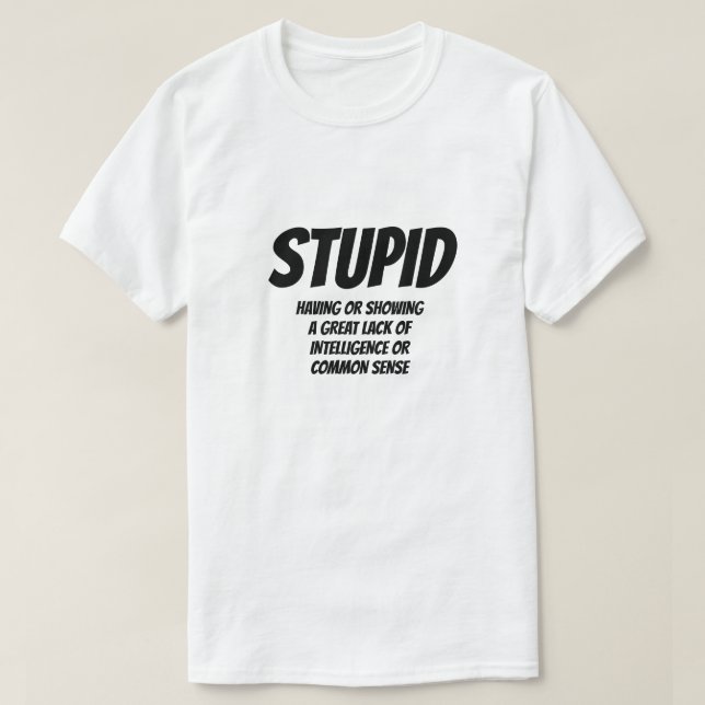 Adjective: Stupid T-Shirt (Design Front)