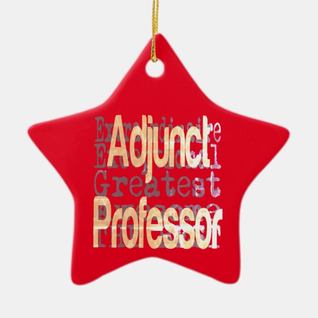 Adjunct Professor Extraordinaire Ceramic Ornament (Front)