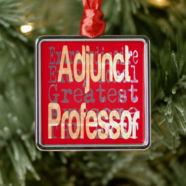Adjunct Professor Extraordinaire Metal Ornament (Tree)