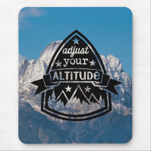 Adjust Your Altitude Mouse Pad