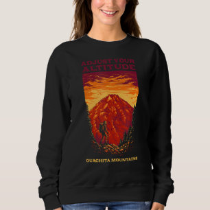 Adjust Your Altitude Ouachita Mountains Hiking Ark Sweatshirt