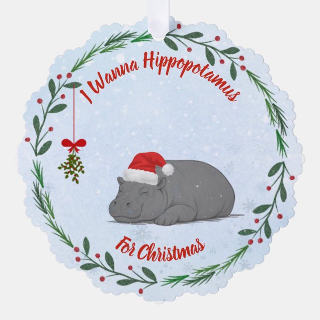 Adjustable "Wanna Hippopotamus For Christmas"  Tree Decoration Card (Front)