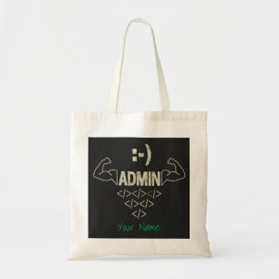 Admin Administrator IT Sysadmin Computer Scientist Tote Bag