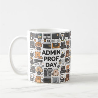 Admin Appreciation Day Coffee Mug