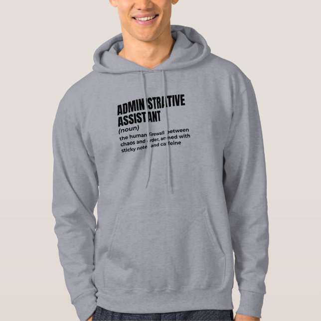 Admin Assistant Job Humour Hoodie (Front)