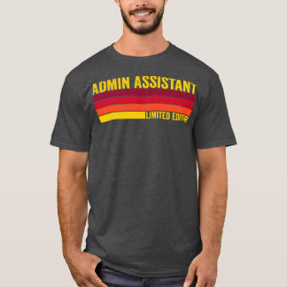 Admin Assistant T-Shirt